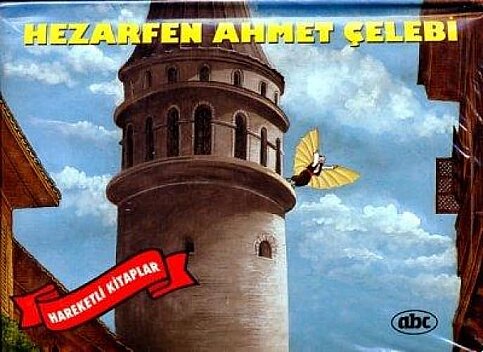 ABC YAYIN GRUBU HEZARFEN AHMET ÇELEBİ (HAREKETLİ KİTAPLAR) - 1