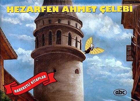 ABC YAYIN GRUBU HEZARFEN AHMET ÇELEBİ (HAREKETLİ KİTAPLAR) - 1