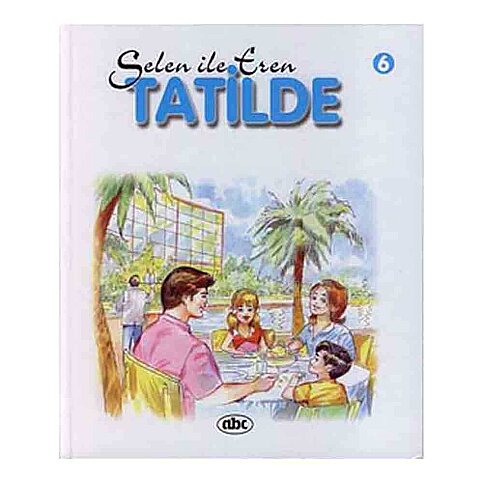 ABC YAYIN GRUBU SELEN İLE EREN 6:TATİLDE (CİLTLİ) - 1