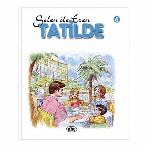 ABC YAYIN GRUBU SELEN İLE EREN 6:TATİLDE (CİLTLİ) - 1