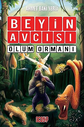 ACAYİP YAYINLARI BEYİN AVCISI-ÖLÜM ORMANI-AHMET BAKİ YERLİ (CİLTSİZ) - 1