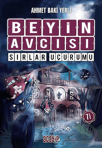 ACAYİP YAYINLARI BEYİN AVCISI-SIRLAR UÇURUMU-AHMET BAKİ YERLİ (CİLTSİZ) - 1