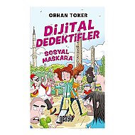 ACAYİP YAYINLARI DİJİTAL DEDEKTİFLER-SOSYAL MASKARA-ORHAN TOKER (CİLTSİZ) - ACAYİP YAYINLARI