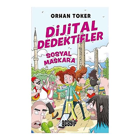 ACAYİP YAYINLARI DİJİTAL DEDEKTİFLER-SOSYAL MASKARA-ORHAN TOKER (CİLTSİZ) - 1