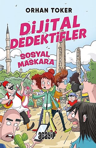 ACAYİP YAYINLARI DİJİTAL DEDEKTİFLER-SOSYAL MASKARA-ORHAN TOKER (CİLTSİZ) - 1