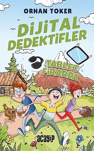 ACAYİP YAYINLARI DİJİTAL DEDEKTİFLER-TABLET FİRARDA-ORHAN TOKER (CİLTSİZ) - 1