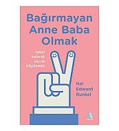 AGANTA KİTAP BAĞIRMAYAN ANNE BABA OLMAK-HAL EDWARD RUNKEL - AGANTA KİTAP