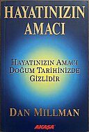 AKAŞA YAYINLARI HAYATINIZIN AMACI DOĞUM TARİHİNDE GİZLİDİR-DAN MILLMAN - AKAŞA YAYINLARI