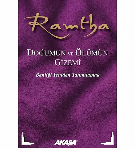 AKAŞA YAYINLARI DOĞUMUN VE ÖLÜMÜN GİZEMİ-RAMTHA - 1
