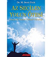 AKAŞA YAYINLARI AZ SEÇİLEN YOLUN ÖTESİ-DR.M.SCOTT PECK - AKAŞA YAYINLARI