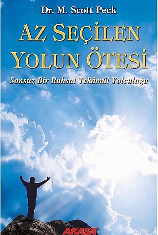 AKAŞA YAYINLARI AZ SEÇİLEN YOLUN ÖTESİ-DR.M.SCOTT PECK - 1