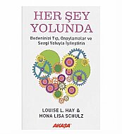 AKAŞA YAYINLARI HER ŞEY YOLUNDA-LOUISE L.HAY - AKAŞA YAYINLARI