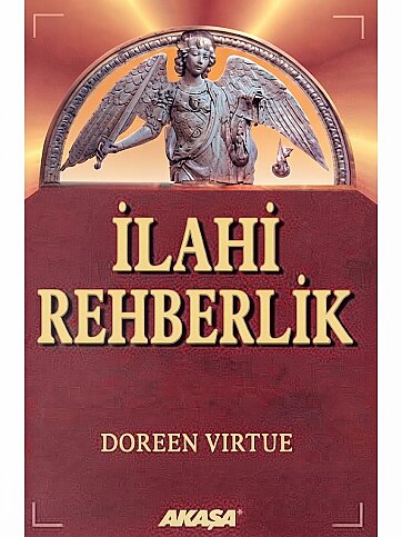 AKAŞA YAYINLARI İLAHİ REHBERLİK-DOREEN VİRTUE - 1