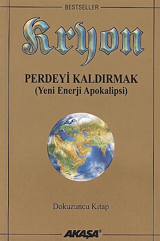 AKAŞA YAYINLARI KRYON 9 PERDEYİ KALDIRMAK-LEE CARROLL - 1