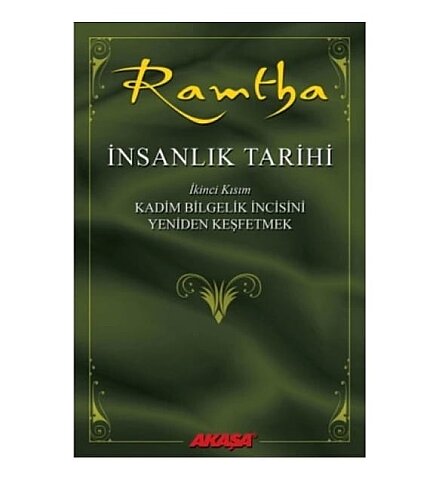 AKAŞA YAYINLARI İNSANLIK TARİHİ 2-RAMTHA - 1