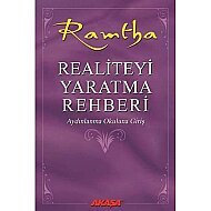 AKAŞA YAYINLARI REALİTEYİ YARATMA REHBERİ-RAMTHA - AKAŞA YAYINLARI