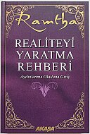 AKAŞA YAYINLARI REALİTEYİ YARATMA REHBERİ-RAMTHA - AKAŞA YAYINLARI
