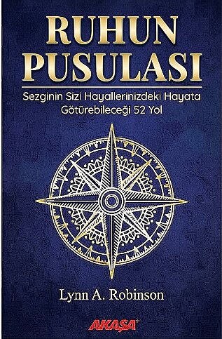 AKAŞA YAYINLARI RUHUN PUSULASI-SANAYA ROMAN - 1
