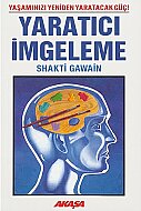 AKAŞA YAYINLARI YARATICI İMGELEME-SHAKTI GAWAIN - AKAŞA YAYINLARI
