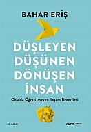 ALFA YAYINLARI DÜŞLEYEN DÜŞÜNEN DÖNÜŞEN İNSAN-BAHAR ERİŞ - ALFA YAYINLARI