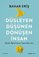 ALFA YAYINLARI DÜŞLEYEN DÜŞÜNEN DÖNÜŞEN İNSAN-BAHAR ERİŞ - ALFA YAYINLARI