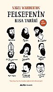 ALFA YAYINLARI FELSEFENİN KISA TARİHİ-NIGEL WARBURTON - ALFA YAYINLARI