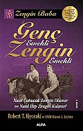 ALFA YAYINLARI GENÇ EMEKLİ ZENGİN EMEKLİ-ROBERT T.KİYOSAKİ-SHARON L.LECHTER - ALFA YAYINLARI