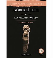 ALFA YAYINLARI GÖBEKLİ TEPE VE TANRILARIN DOĞUŞU-ANDREW COLLİNS - ALFA YAYINLARI