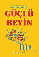 ALFA YAYINLARI GÜÇLÜ BEYİN-AHMET YILDIZ - ALFA YAYINLARI