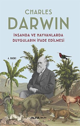 ALFA YAYINLARI İNSANDA VE HAYVANDA DUYGULARIN İFADE EDİLMESİ-CHARLES DARWİN - 1