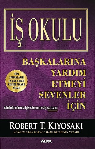 ALFA YAYINLARI İŞ OKULU-ROBERT T.KİYOSAKİ - 1