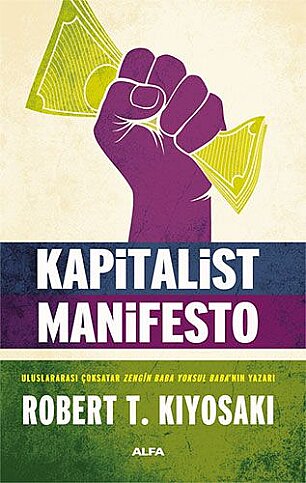 ALFA YAYINLARI KAPİTALİST MANİFESTO-ROBERT T.KİYOSAKİ - 1