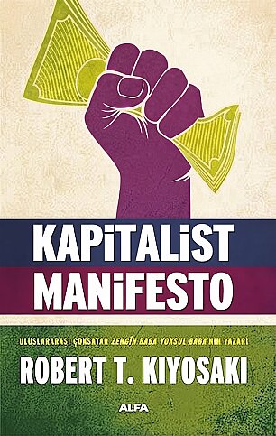 ALFA YAYINLARI KAPİTALİST MANİFESTO-ROBERT T.KİYOSAKİ - 1