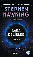 ALFA YAYINLARI KARA DELİKLER HAKKINDA SON BİLGİLER-STEPHEN HAWKİNG - ALFA YAYINLARI