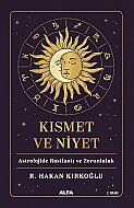 ALFA YAYINLARI KISMET VE NİYET-R.HAKAN KIRKOĞLU - ALFA YAYINLARI