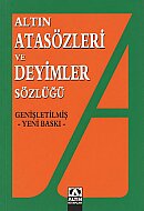 ALTIN KİTAPLAR ATASÖZLERİ VE DEYİMLER - ALTIN KİTAPLAR