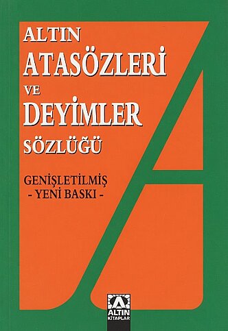 ALTIN KİTAPLAR ATASÖZLERİ VE DEYİMLER - 1