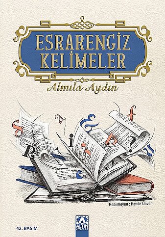 ALTIN KİTAPLAR ESRARENGİZ KELİMELER-ALMILA AYDIN - 1