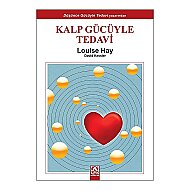 ALTIN KİTAPLAR KALP GÜCÜYLE TEDAVİ-LOUISE HAY - ALTIN KİTAPLAR