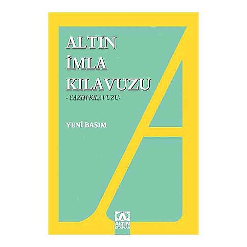 ALTIN KİTAPLAR İMLA (YAZIM) KLAVUZU-DR.TURHAN BOZKURT - 1
