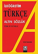 ALTIN KİTAPLAR İLKÖGRETİM TÜRKÇE SÖZLÜK - ALTIN KİTAPLAR