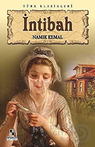 ANONİM YAYINCILIK İNTİBAH-NAMIK KEMAL - 1