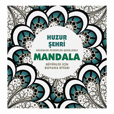ANONİM YAYINCILIK MANDALA-HUZUR ŞEHRİ BÜYÜKLER İÇİN BOYAMA KİTABI - 1
