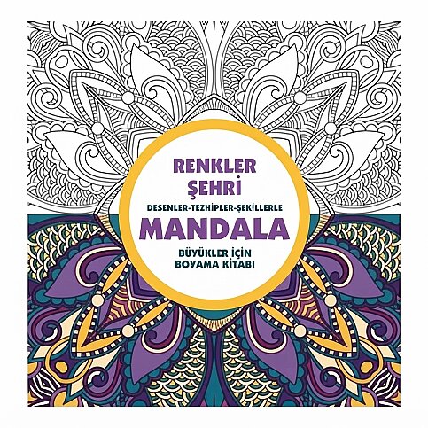 ANONİM YAYINCILIK MANDALA-RENKLER ŞEHRİ BÜYÜKLER İÇİN BOYAMA KİTABI - 1