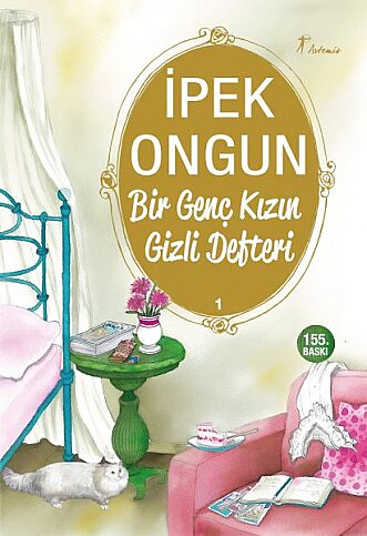 ARTEMİS YAYINLARI BİR GENÇ KIZIN GİZLİ DEFTERİ-İPEK ONGUN - 1