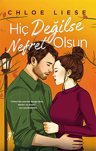 ARTEMİS YAYINLARI HİÇ DEĞİLSE NEFRET OLSUN-CHLOE LİESE (KARTON KAPAK) - 1