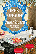ARTEMİS YAYINLARI YILLAR SONRA-İPEK ONGUN - ARTEMİS YAYINLARI