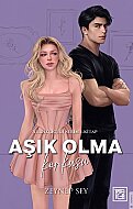 ATHİCA YAYINLARI (DESTEK) AŞIK OLMA KORKUSU-ZEYNEP SEY (CİLTLİ) - ATHİCA YAYINLARI