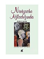 AYRINTI YAYINLARI NİETZSCHE AĞLADIĞINDA-IRVIN D.YALOM - AYRINTI YAYINLARI