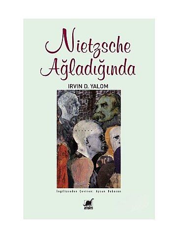 AYRINTI YAYINLARI NİETZSCHE AĞLADIĞINDA-IRVIN D.YALOM - 1